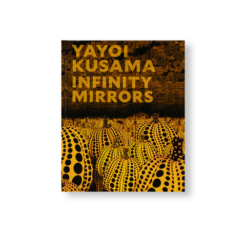 INFINITY MIRRORS by Yayoi Kusama