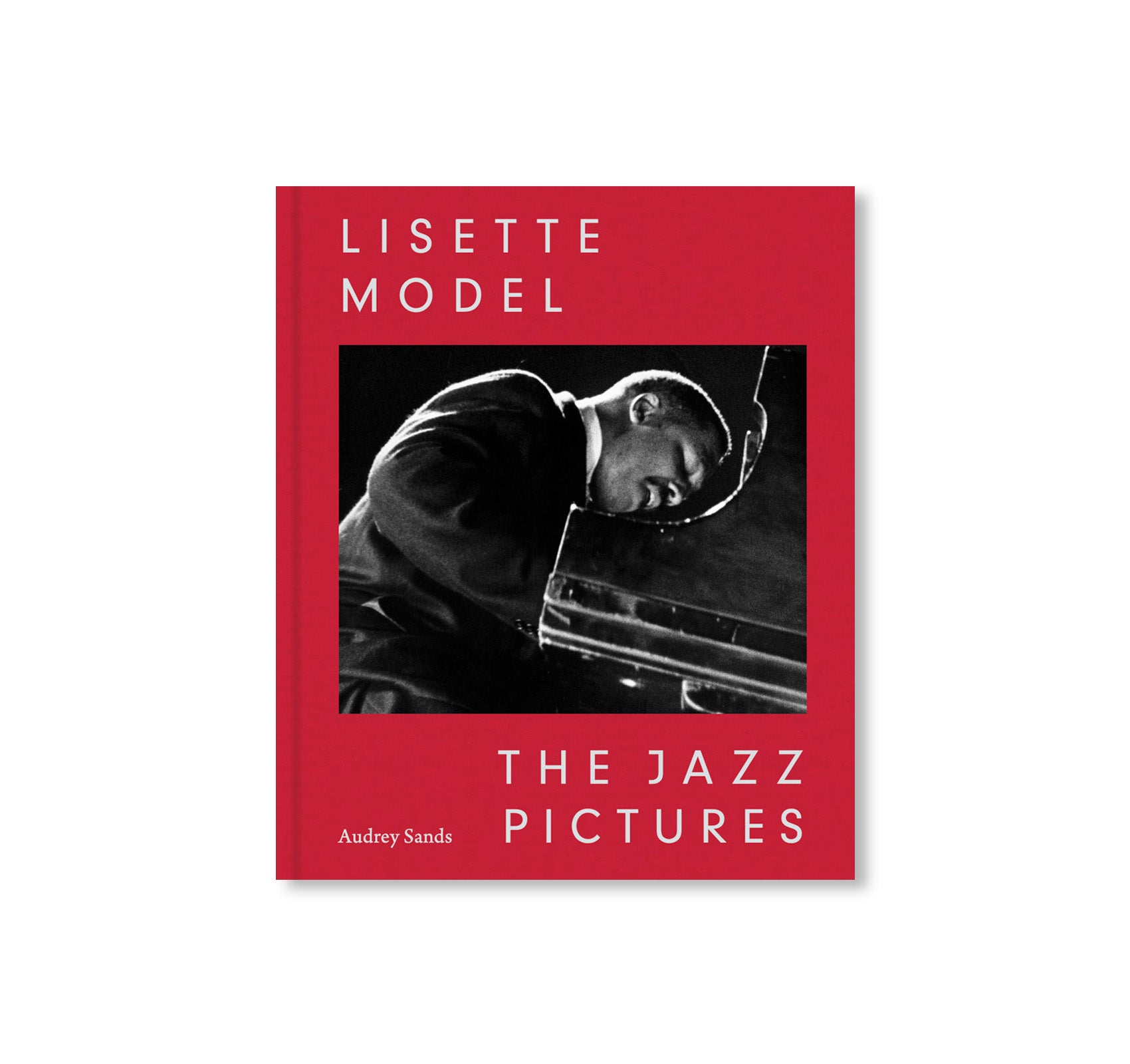 LISETTE MODEL: THE JAZZ PICTURES by Lisette Model [SECOND PRINTING]