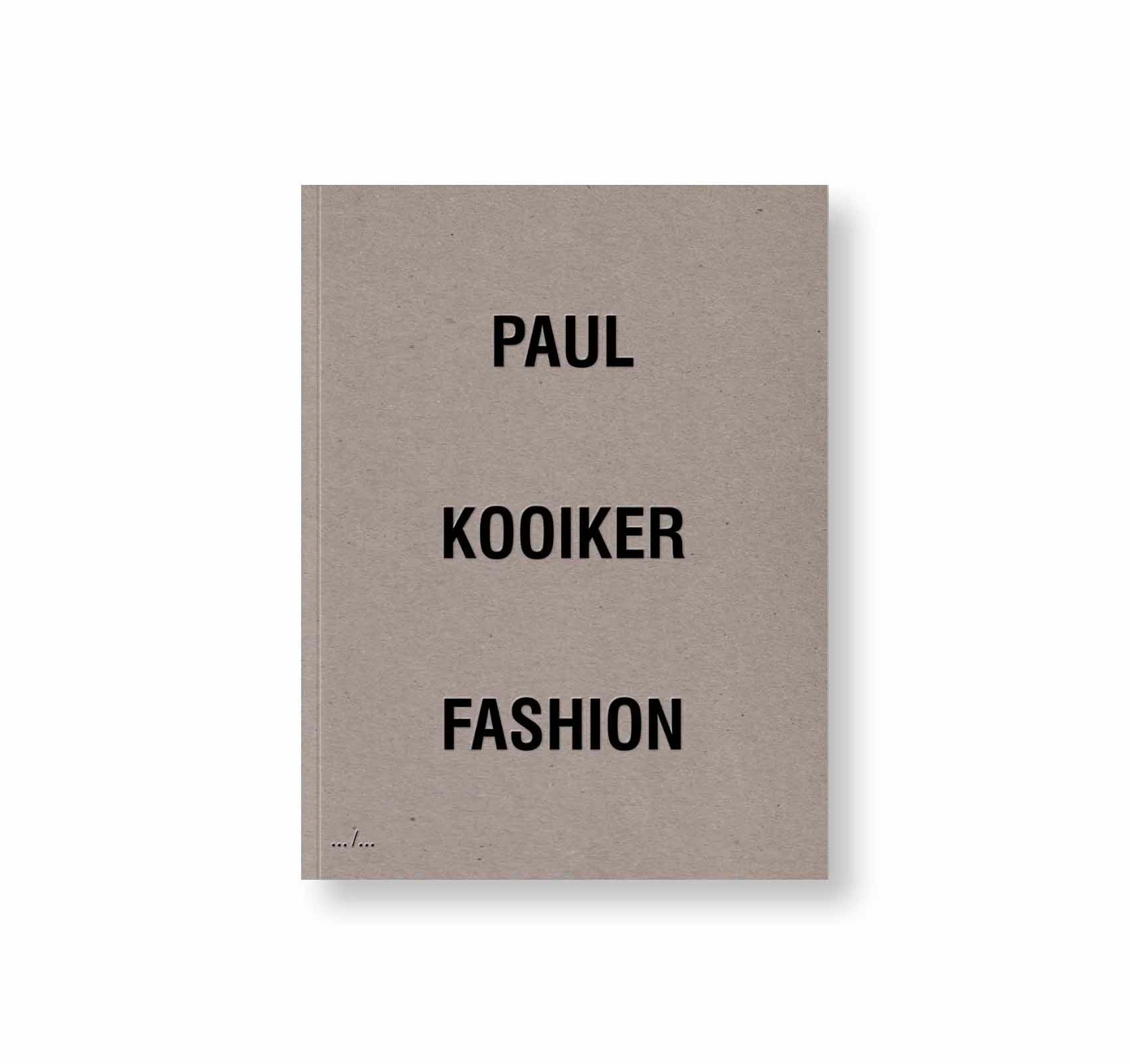 FASHION by Paul Kooiker