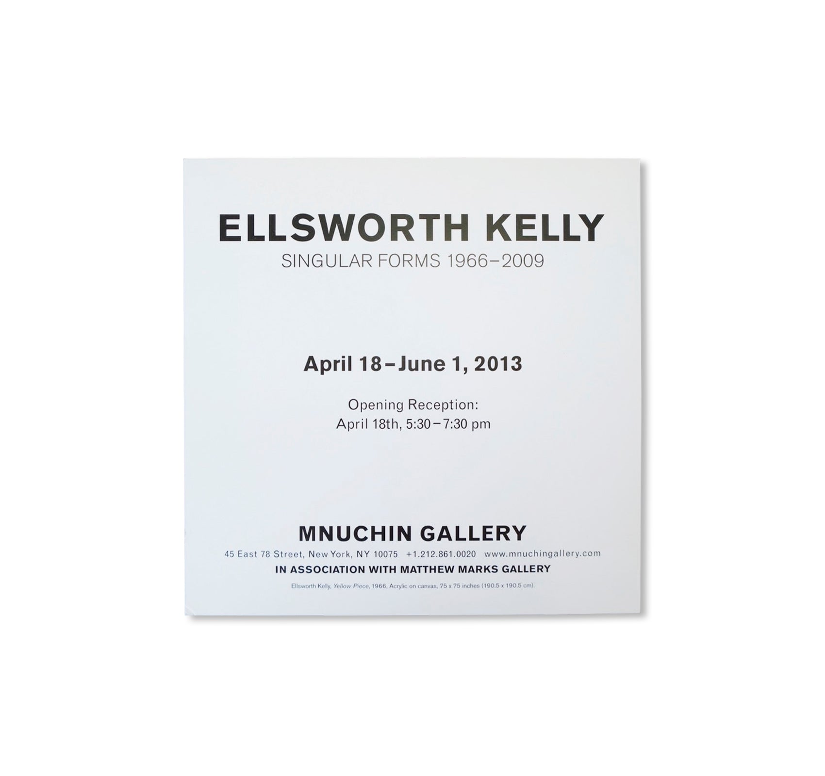 ELLSWORTH KELLY: SINGULAR FORMS 1966–2009 - INVITATION (2013) by Ellsworth Kelly