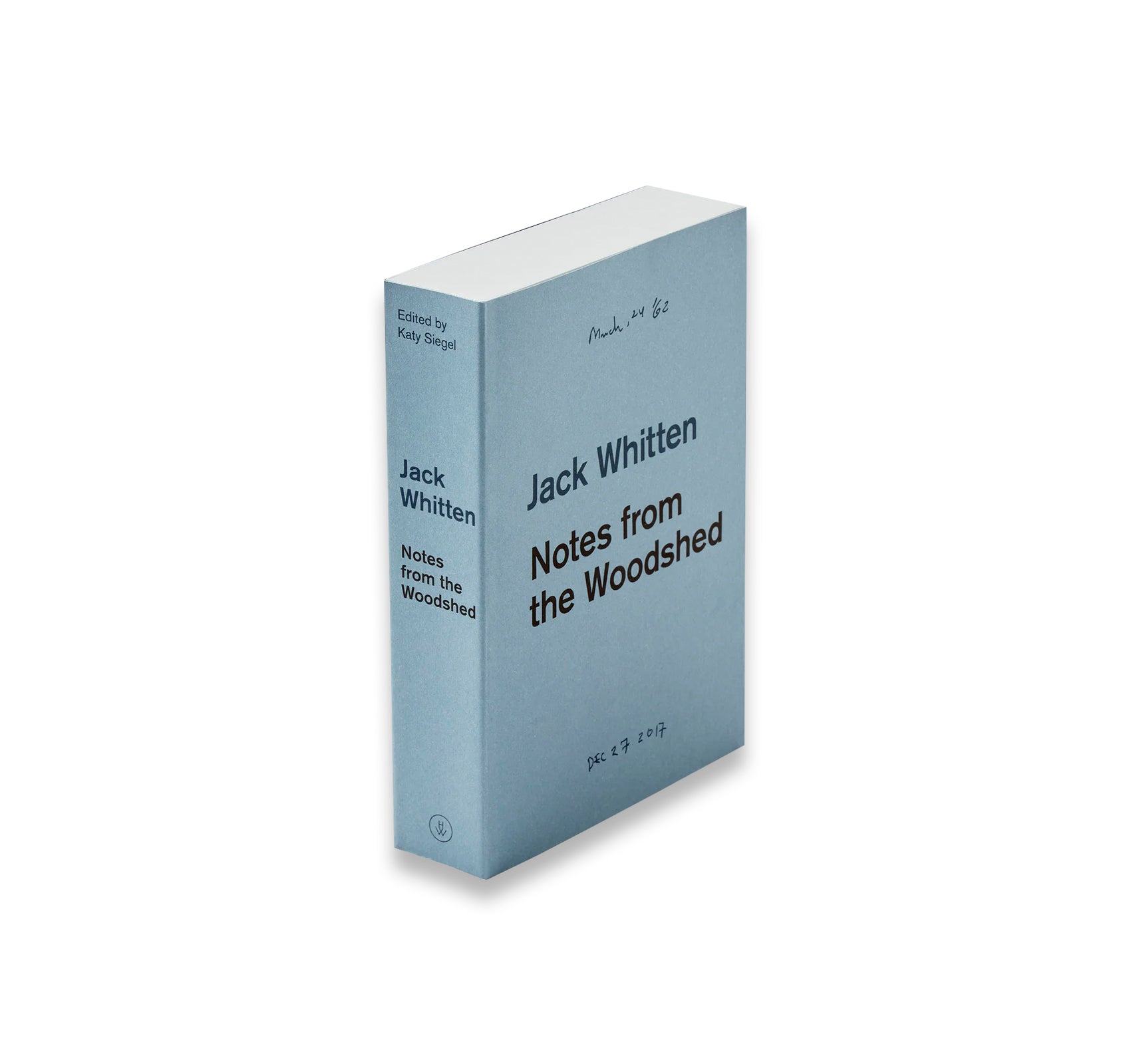 NOTES FROM THE WOODSHED by Jack Whitten [NEW EDITION]
