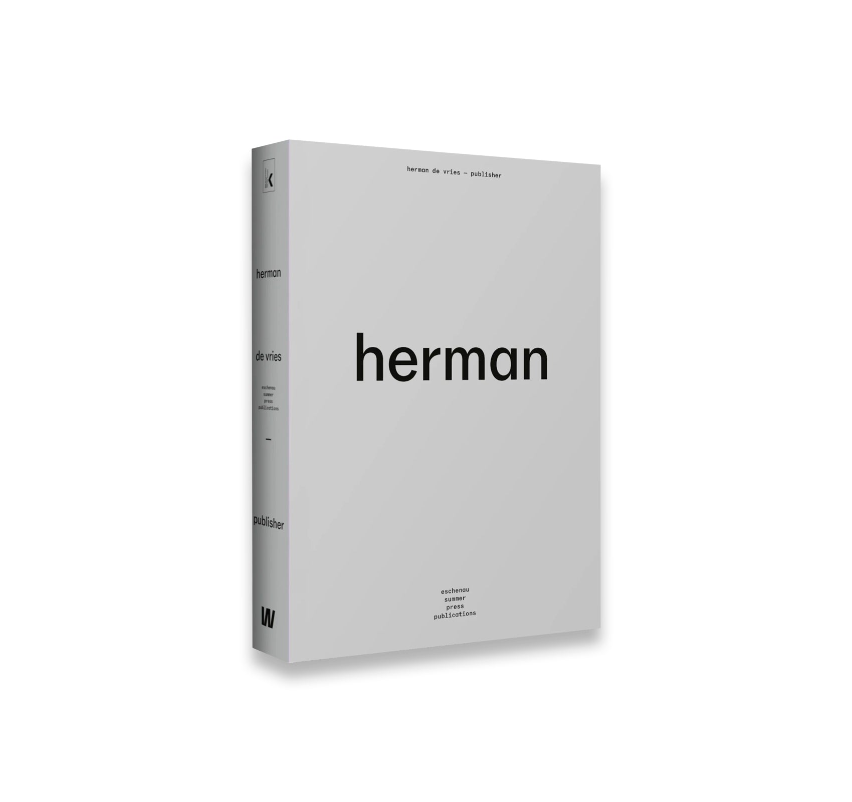 HERMAN DE VRIES - PUBLISHER by Herman De Vries