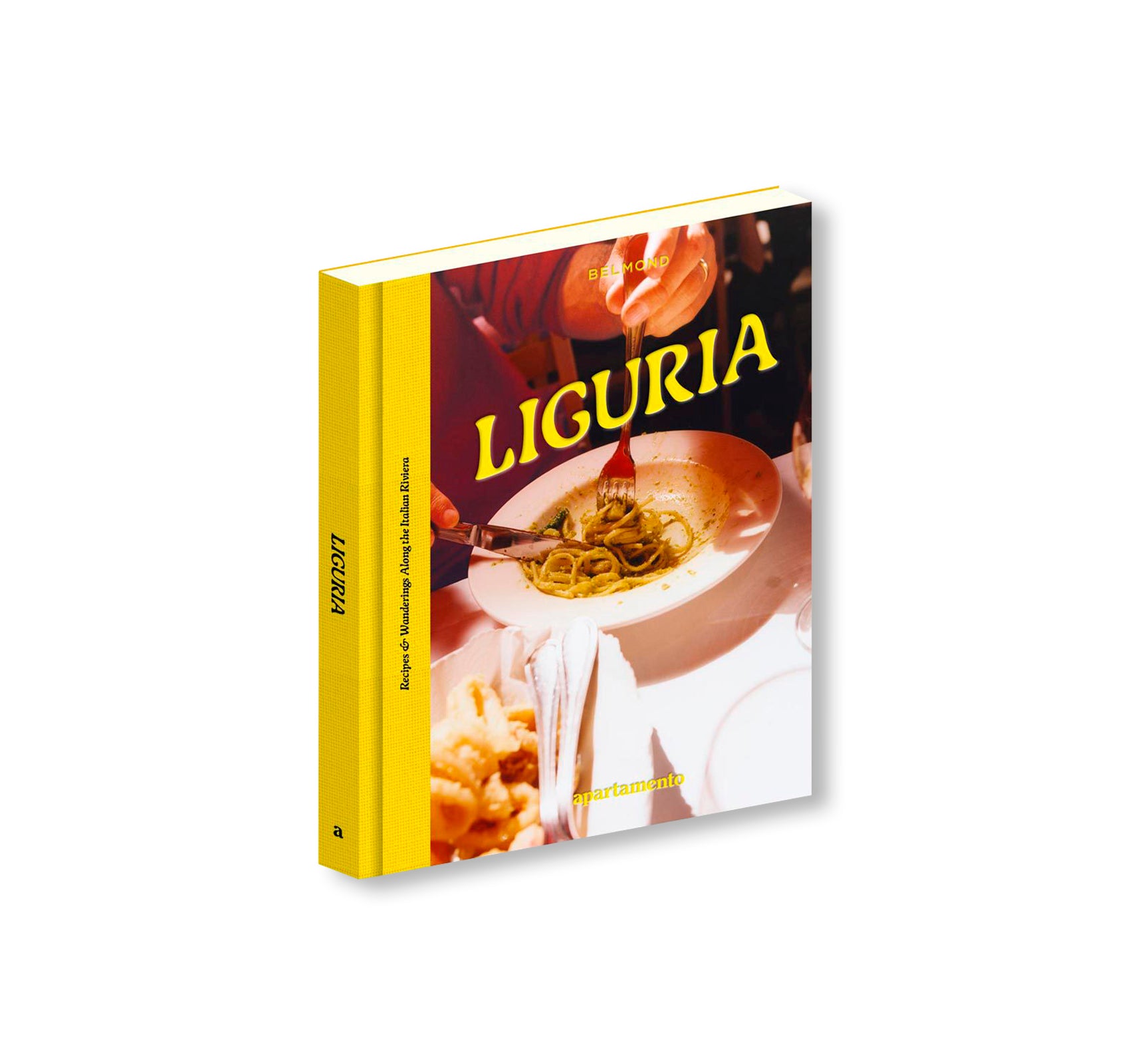 LIGURIA: RECIPES & WANDERINGS ALONG THE ITALIAN RIVIERA
