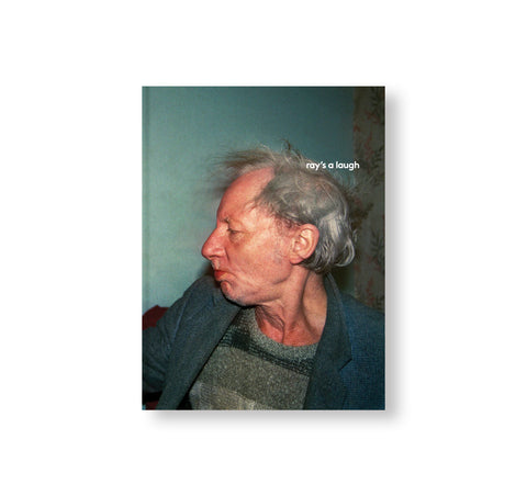 RAY’S A LAUGH by Richard Billingham [SIGNED]