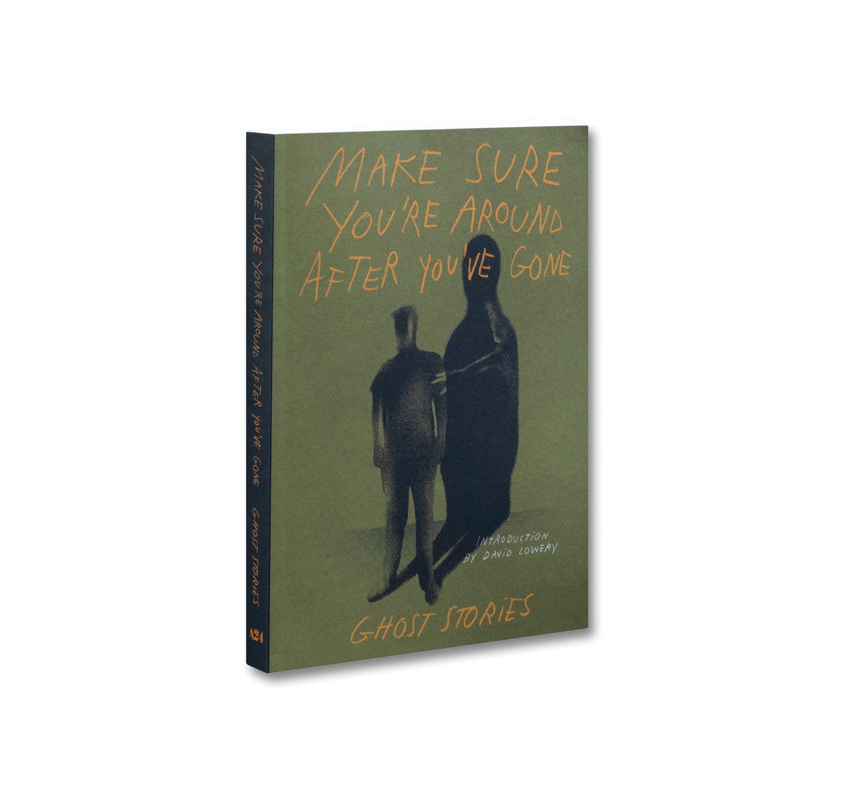 MAKE SURE YOU’RE AROUND AFTER YOU’VE GONE: GHOST STORIES