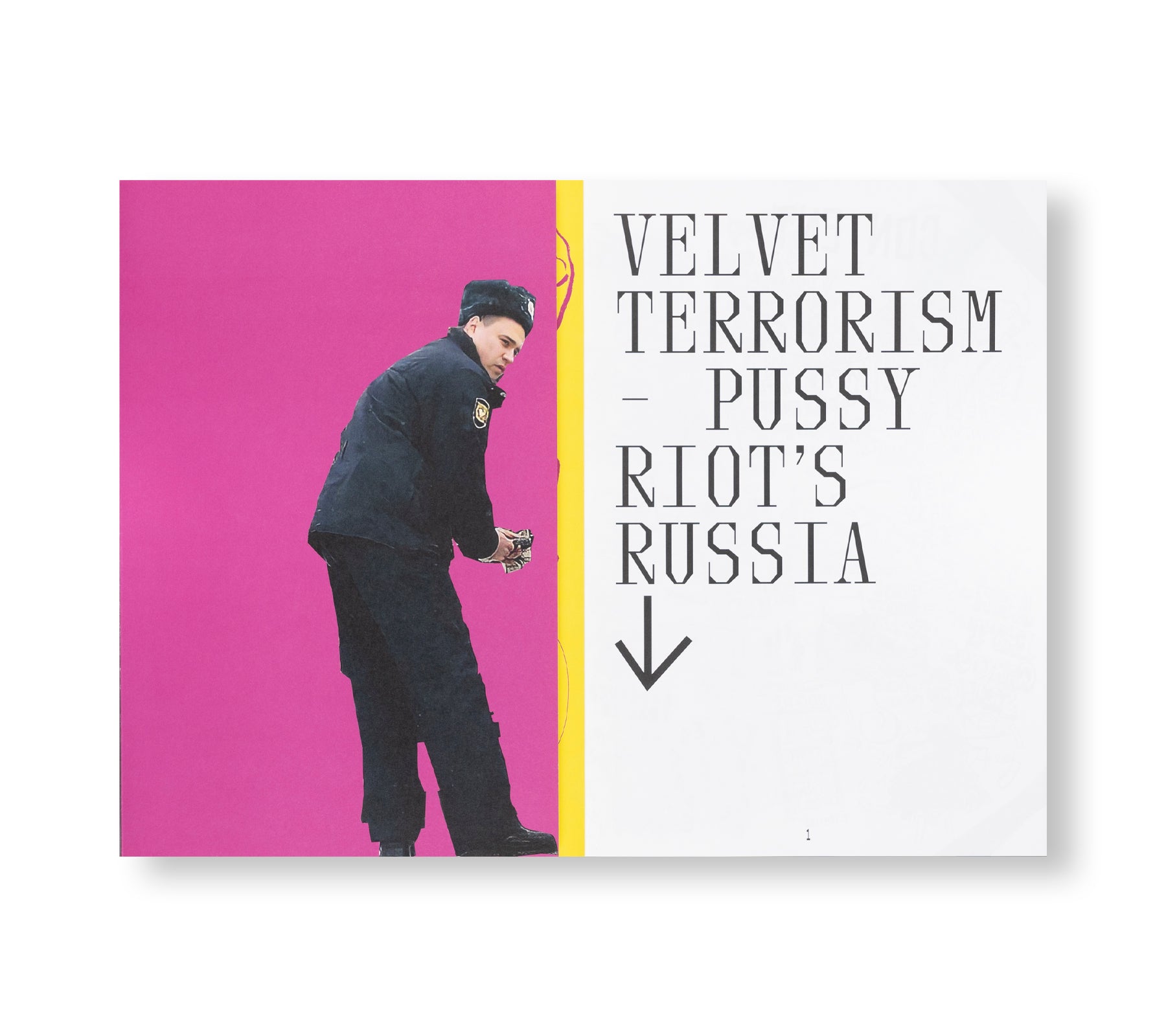 VELVET TERRORISM: PUSSY RIOT'S RUSSIA by Pussy Riot