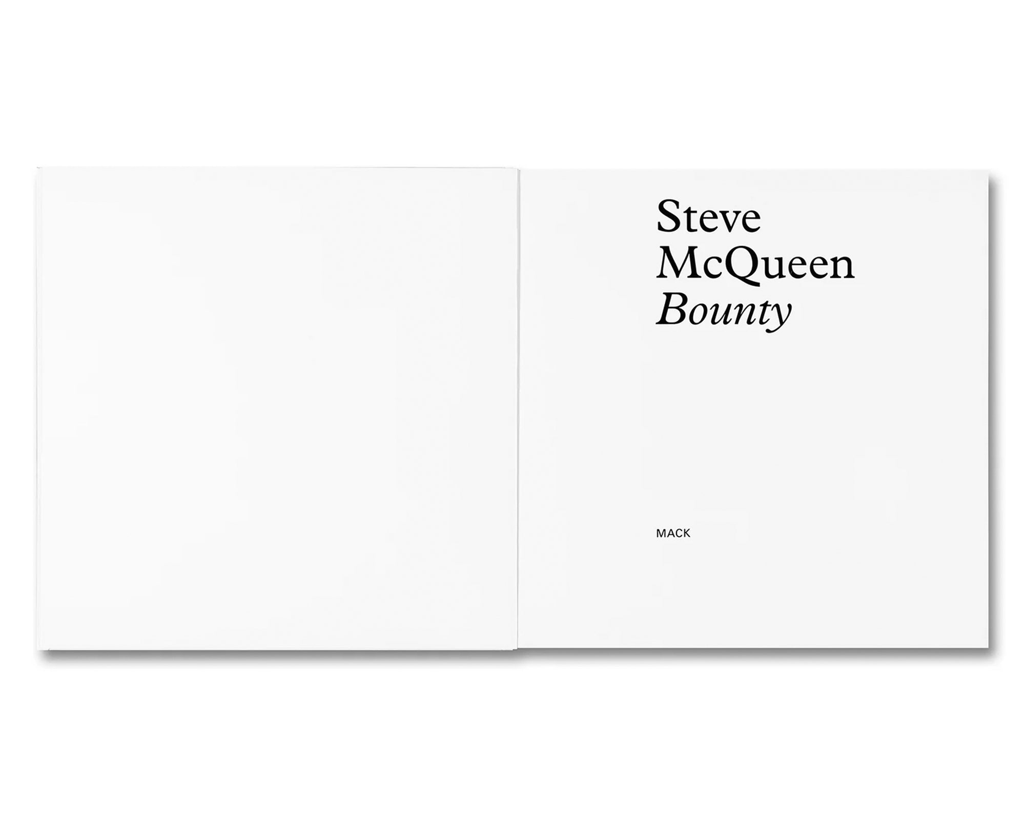 BOUNTY by Steve McQueen