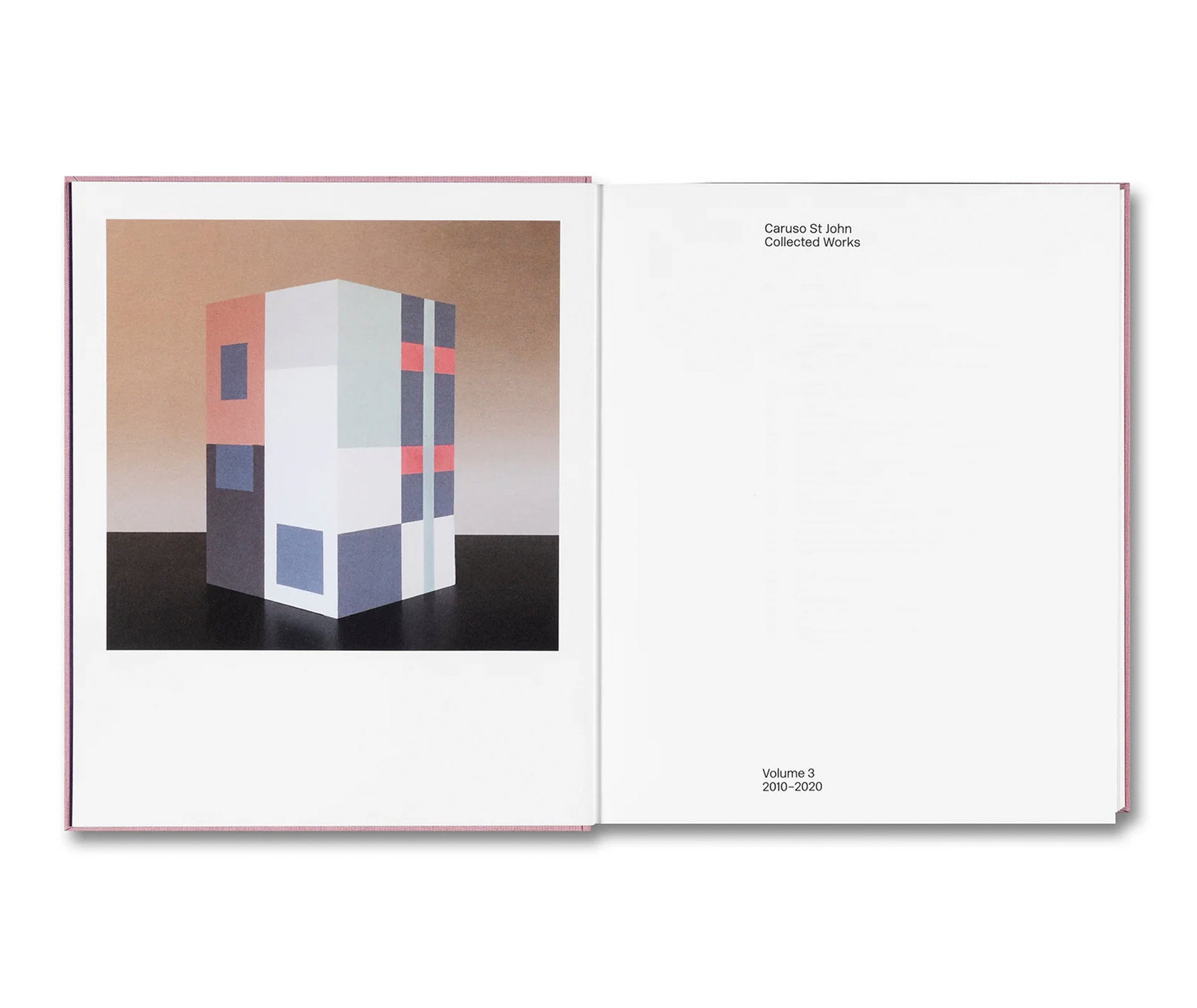 COLLECTED WORKS: VOLUME 3 2010–2020 by Caruso St John