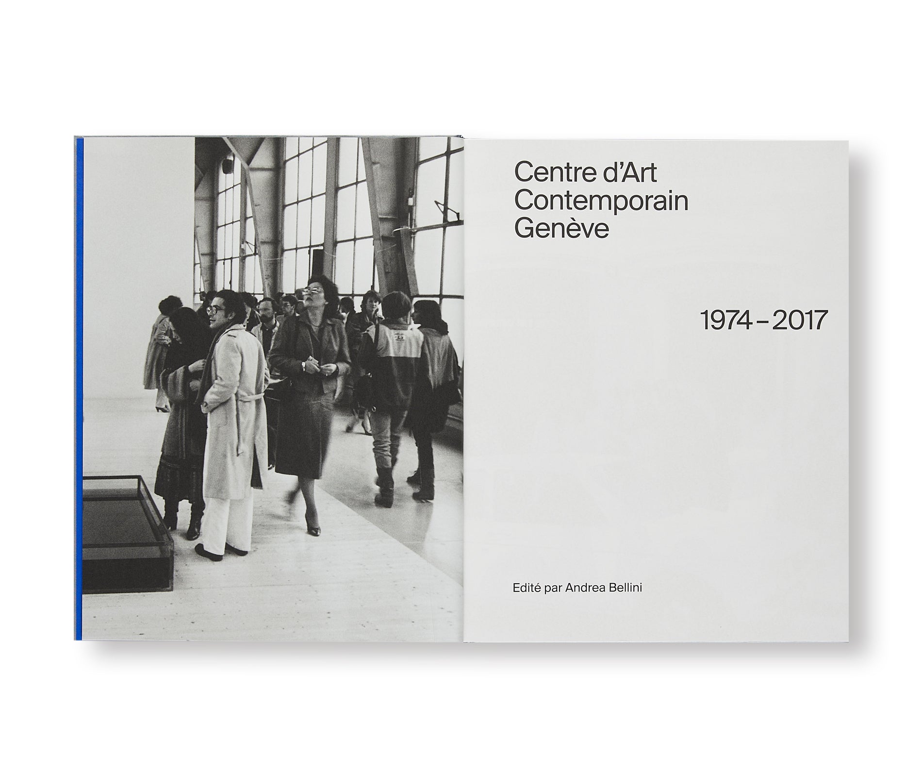 CENTRE D'ART CONTEMPORAIN GENÈVE – 1974-2017