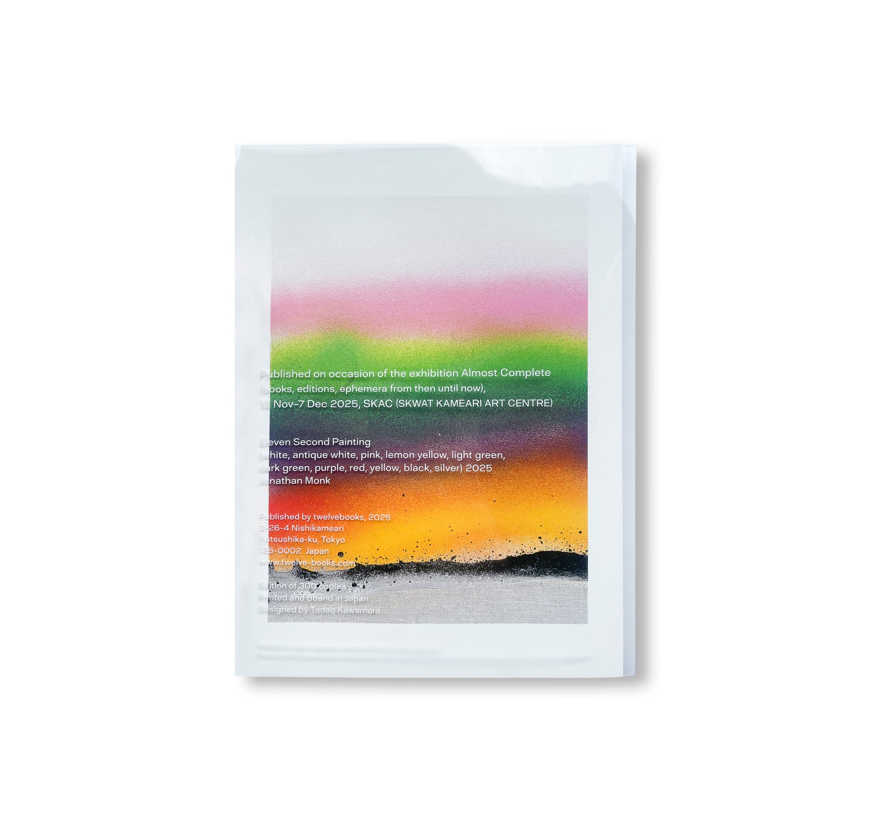 ELEVEN SECOND PAINTING (WHITE, ANTIQUE WHITE, PINK, LEMON YELLOW, LIGHT GREEN, DARK GREEN, PURPLE, RED, YELLOW, BLACK, SILVER) 2025 by Jonathan Monk [COVER A / SIGNED]