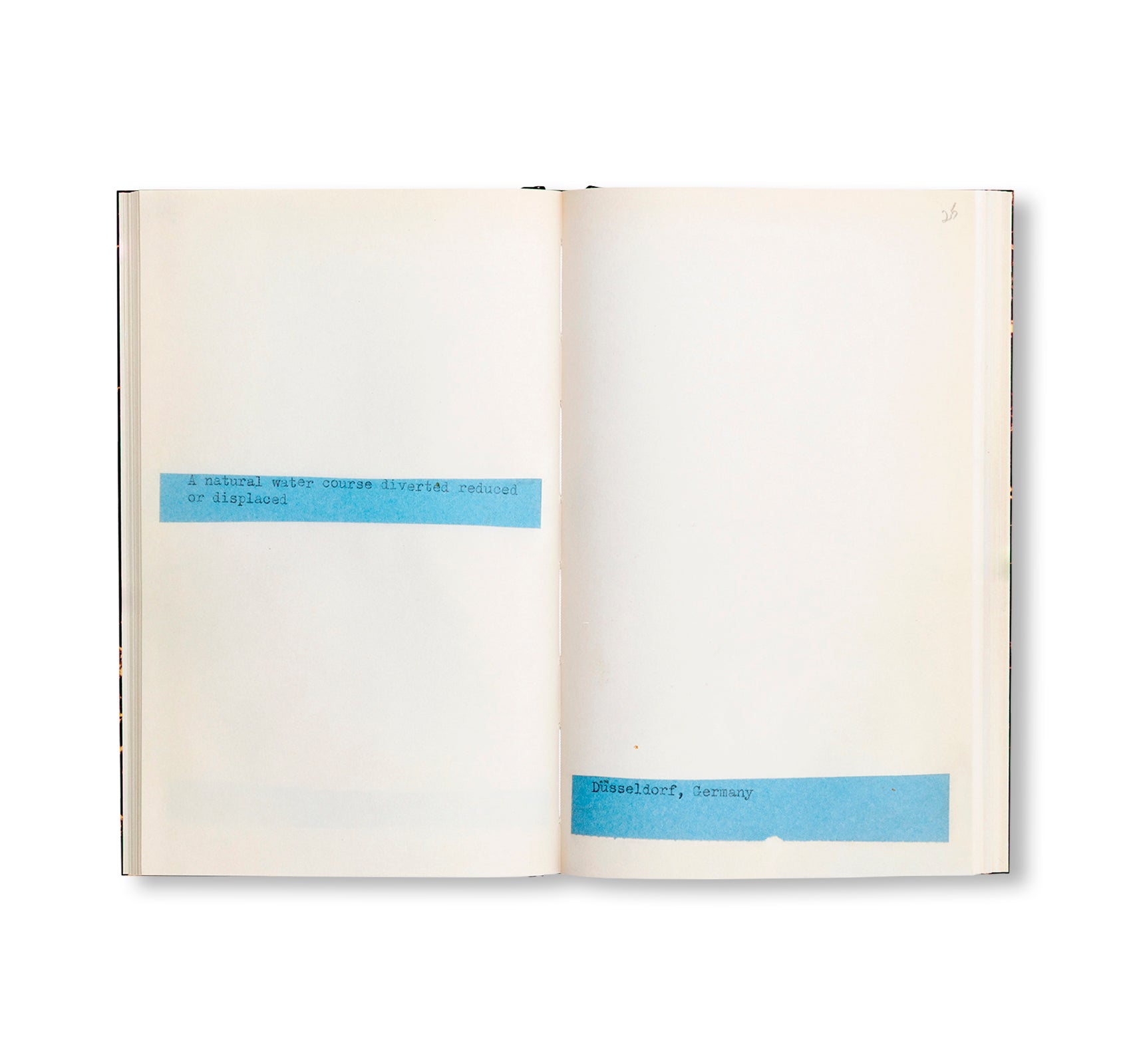 TERMINAL BOUNDARIES AND A NATURAL WATER COURSE DIVERTED REDUCED OR DISPLACED by Lawrence Weiner