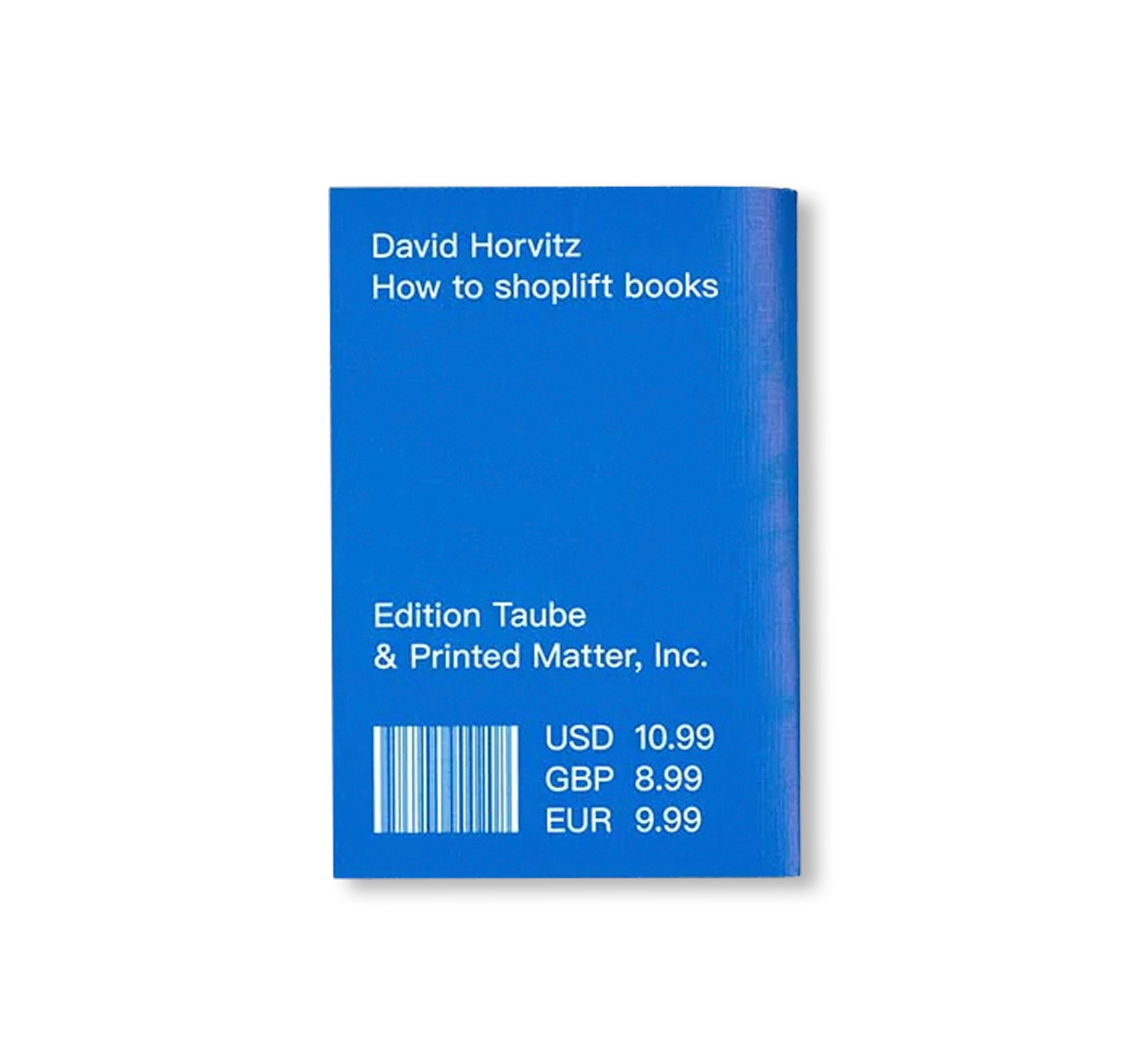 HOW TO SHOPLIFT BOOKS by David Horvitz [THIRD EDITION]