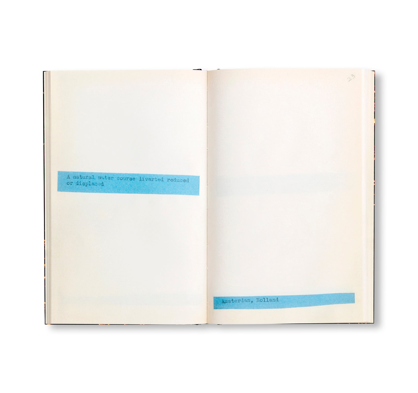 TERMINAL BOUNDARIES AND A NATURAL WATER COURSE DIVERTED REDUCED OR DISPLACED by Lawrence Weiner