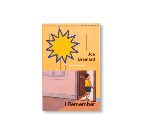 I REMEMBER by Joe Brainard