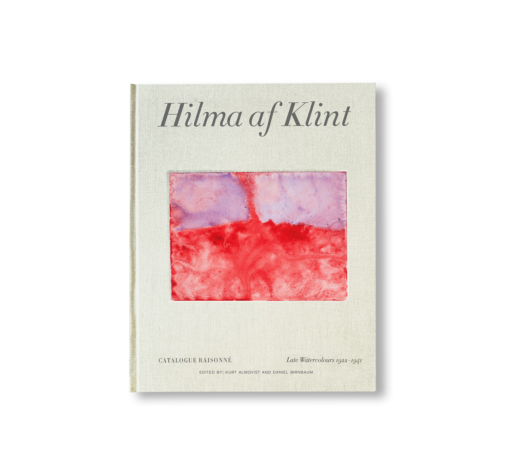 HILMA AF KLINT: LATE WATERCOLOURS 1922–1941: CATALOGUE RAISONNÉ VOLUME VI by Hilma af Klint