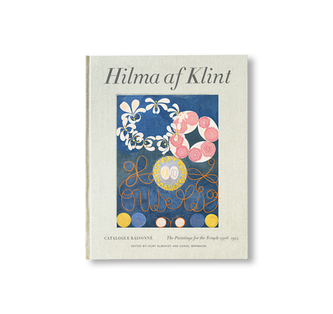 HILMA AF KLINT: THE PAINTINGS FOR THE TEMPLE 1906–1915: CATALOGUE RAISONNÉ VOLUME II by Hilma af Klint