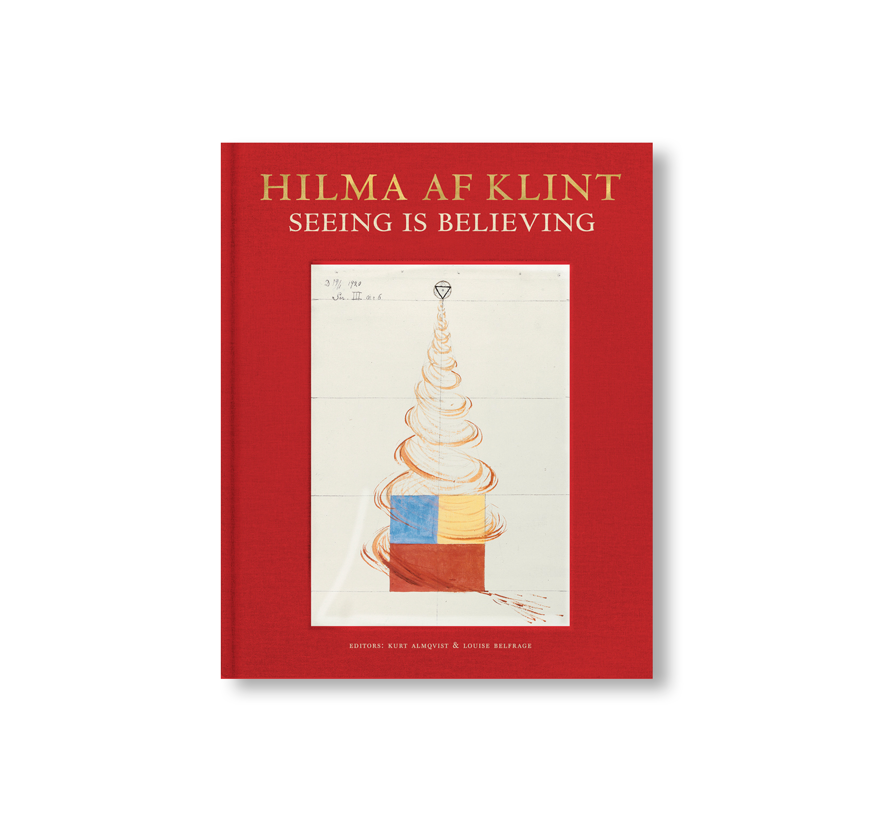 HILMA AF KLINT: SEEING IS BELIEVING by Hilma af Klint