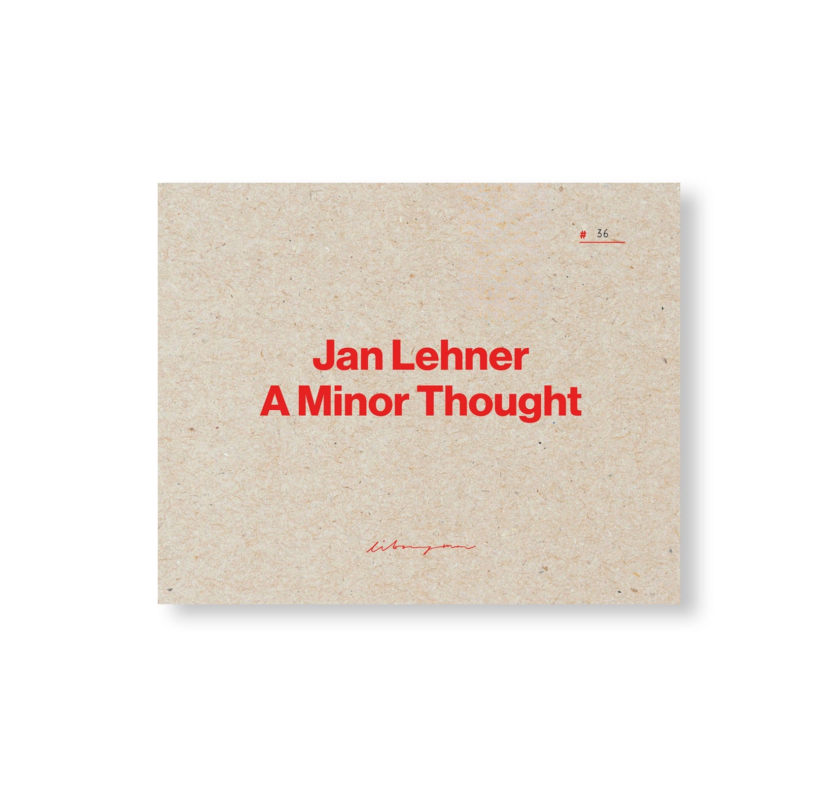 A MINOR THOUGHT by Jan Lehner