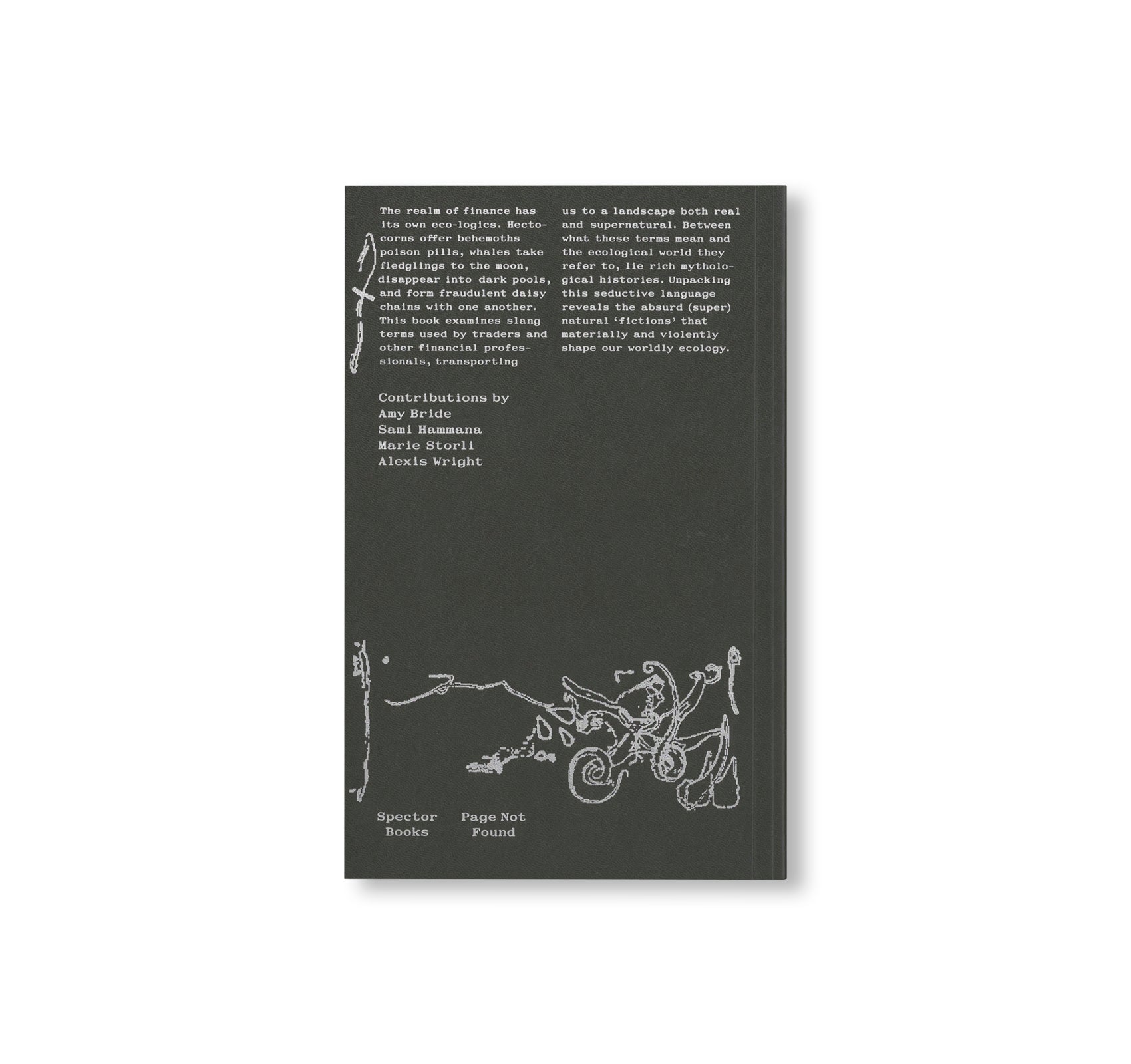 COLLAPSED MYTHOLOGIES - A GEOFINANCIAL ATLAS by Eline Benjaminsen, Dayna Casey [SECOND EDITION]