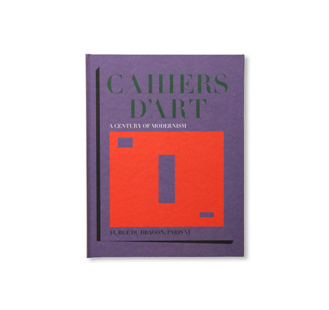 CAHIERS D’ART - A CENTURY OF MODERNISM