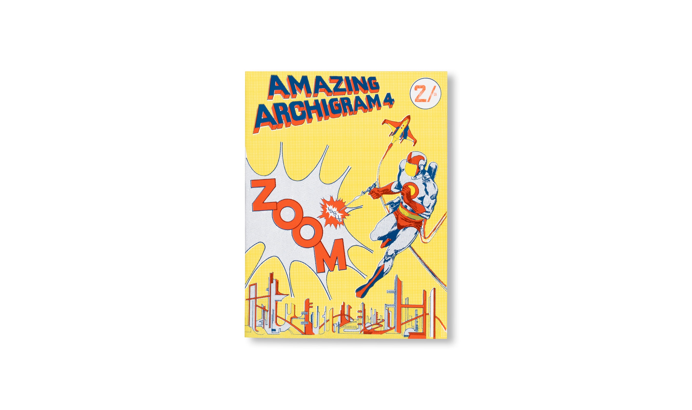 ARCHIGRAM: THE MAGAZINE by Archigram