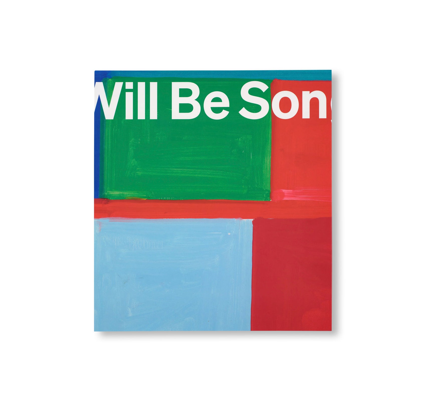 THERE WILL BE SONG by Stanley Whitney