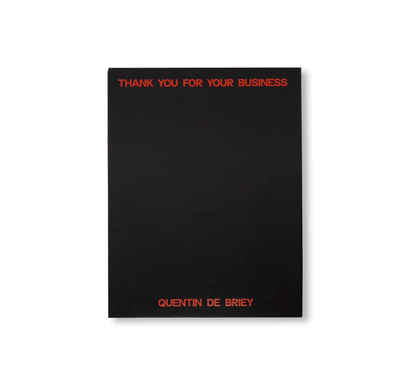 THANK YOU FOR YOUR BUSINESS by Quentin de Briey [SPECIAL EDITION]