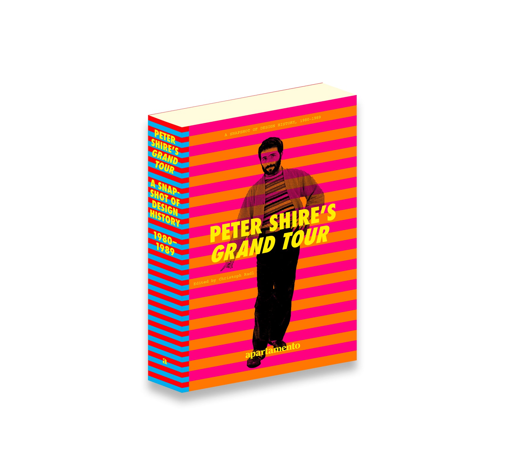 PETER SHIRE’S GRAND TOUR: A SNAPSHOT OF DESIGN HISTORY, 1980–1989 by Peter Shire