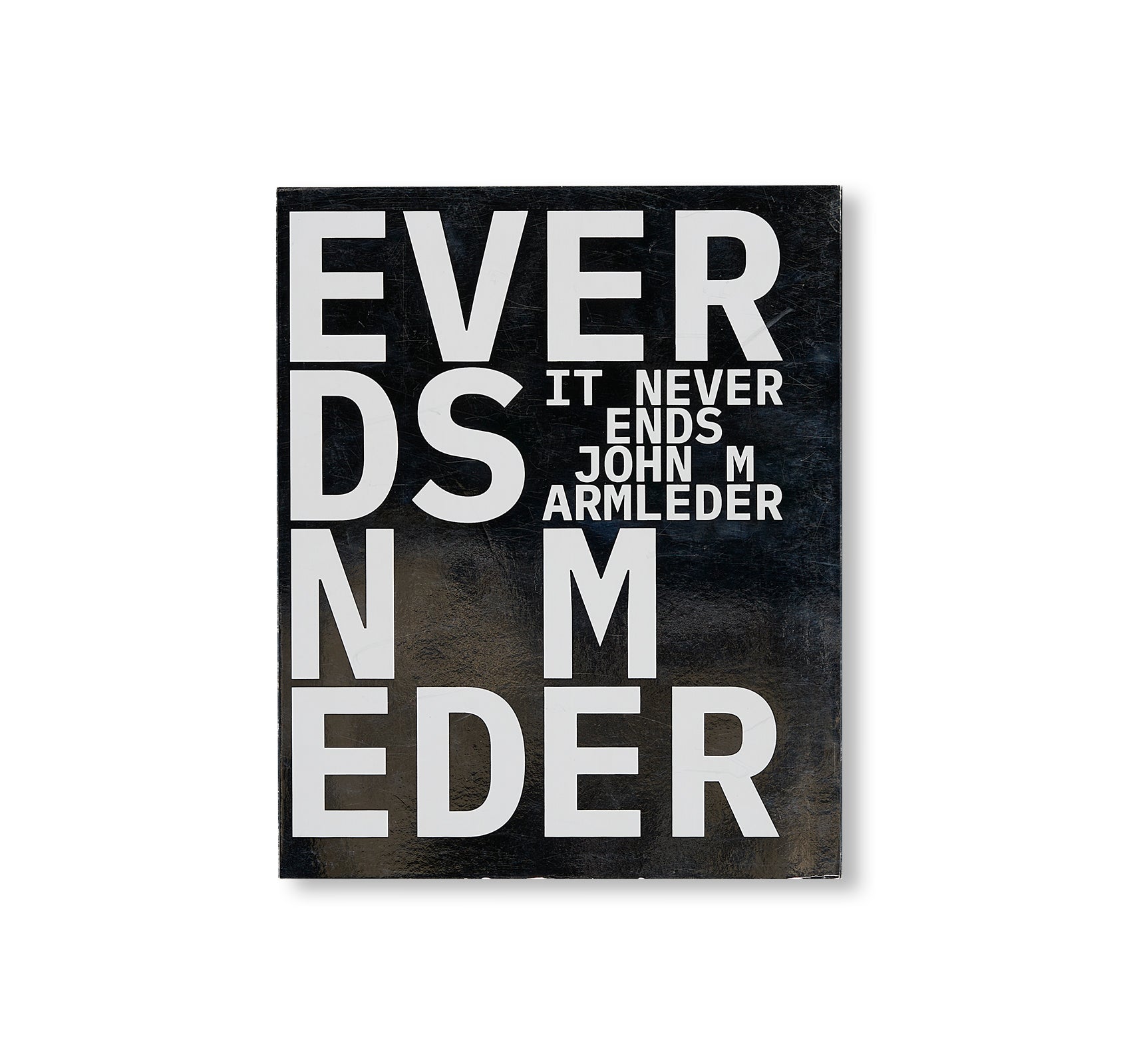 IT NEVER ENDS by John Armleder