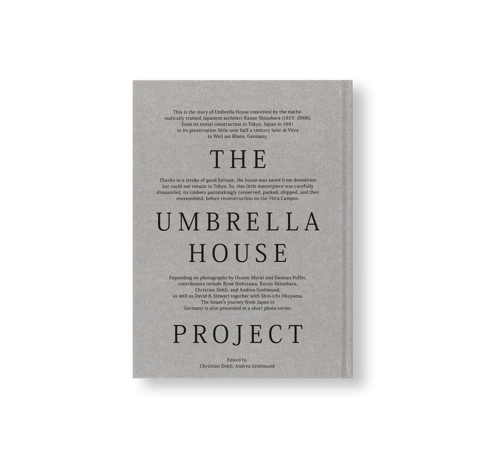 KAZUO SHINOHARA: THE UMBRELLA HOUSE PROJECT by Christian Dehli and Andrea Grolimund