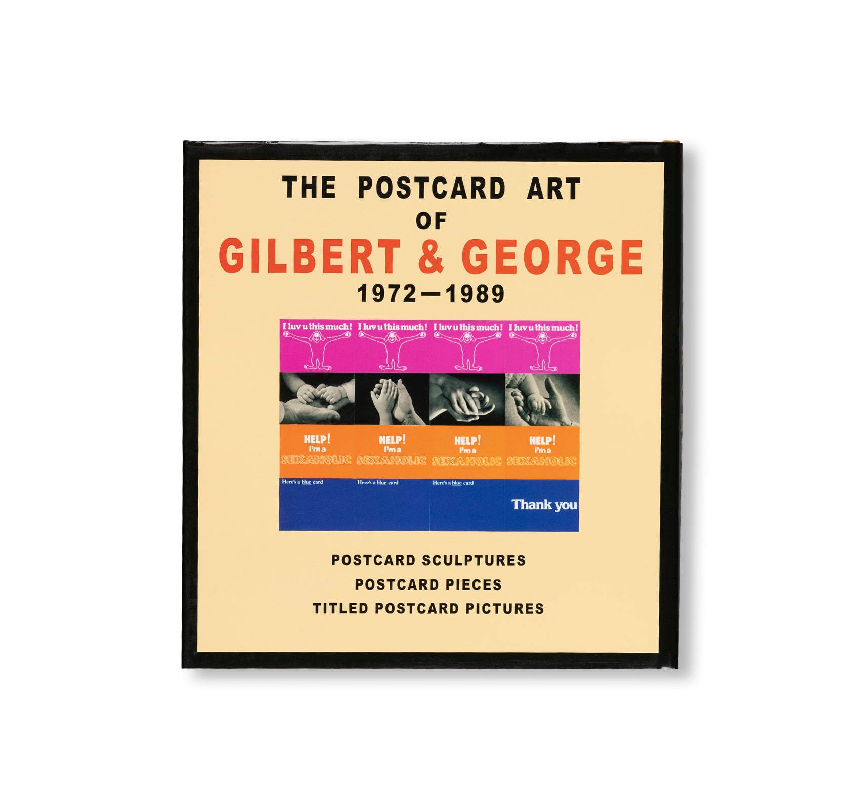 THE COMPLETE POSTCARD ART OF GILBERT AND GEORGE by Gilbert and George