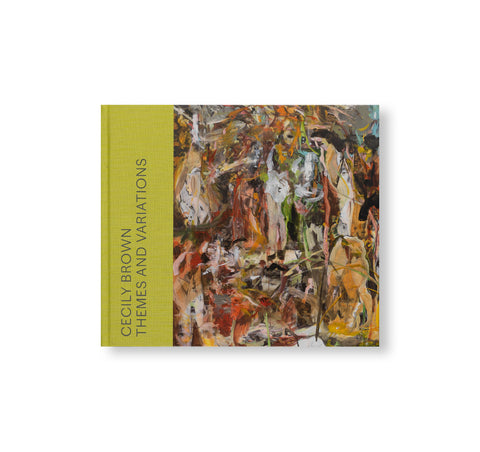 THEMES & VARIATIONS by Cecily Brown