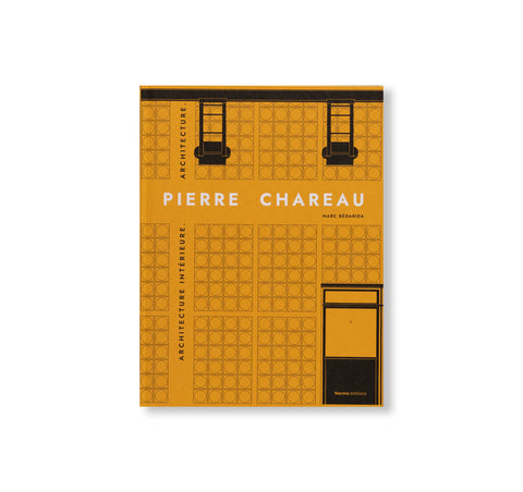 PIERRE CHAREAU: VOLUME II. ARCHITECTURE INTÉRIEURE. ARCHITECTURE. by Pierre Chareau