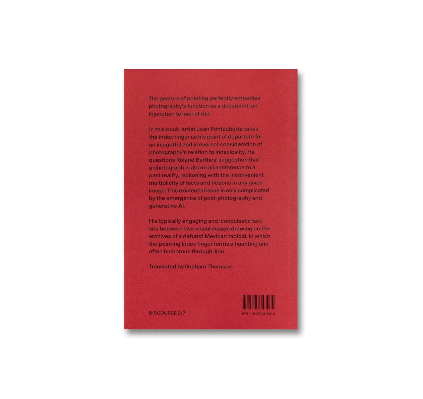 AGAINST BARTHES: THE EYE AND THE INDEX by Joan Fontcuberta
