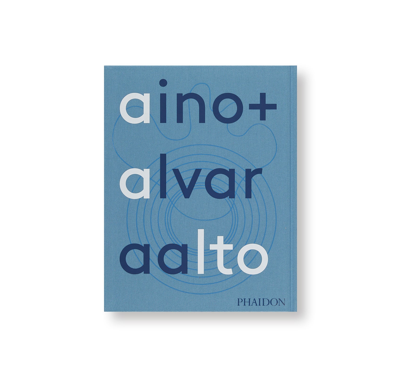 AINO + ALVAR AALTO: A LIFE TOGETHER by Heikki Aalto-Alanen