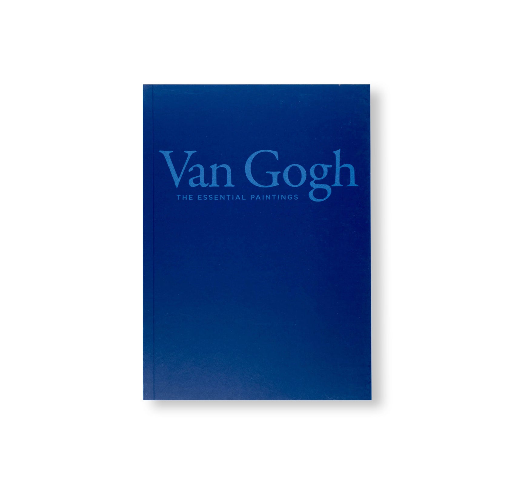 VAN GOGH - THE ESSENTIAL PAINTINGS by Valérie Mettais