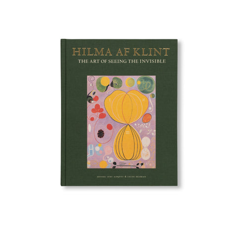 HILMA AF KLINT: THE ART OF SEEING THE INVISIBLE by Hilma af Klint