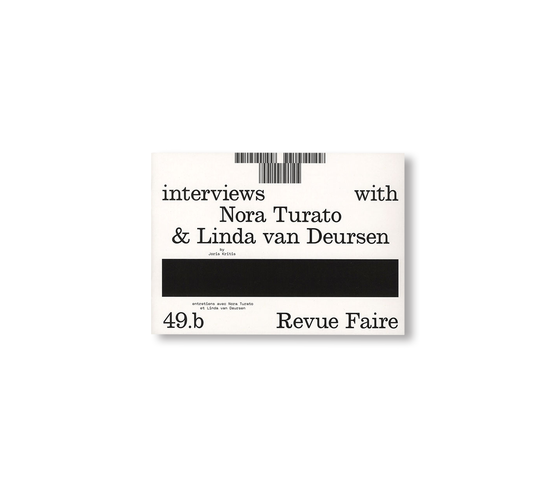 REVUE FAIRE – TO LOOK AT THINGS #49: LAWRENCE WEINER: WE ARE SHIPS AT SEA, NOT DUCKS ON A POND