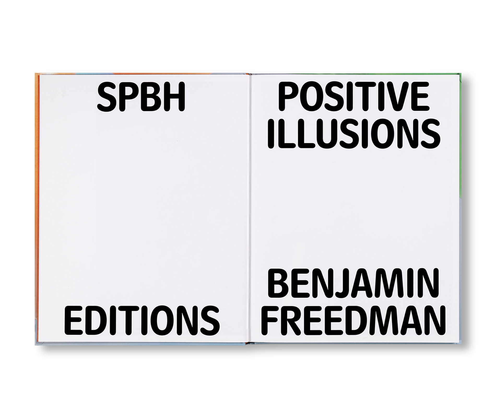 POSITIVE ILLUSIONS by Benjamin Freedman