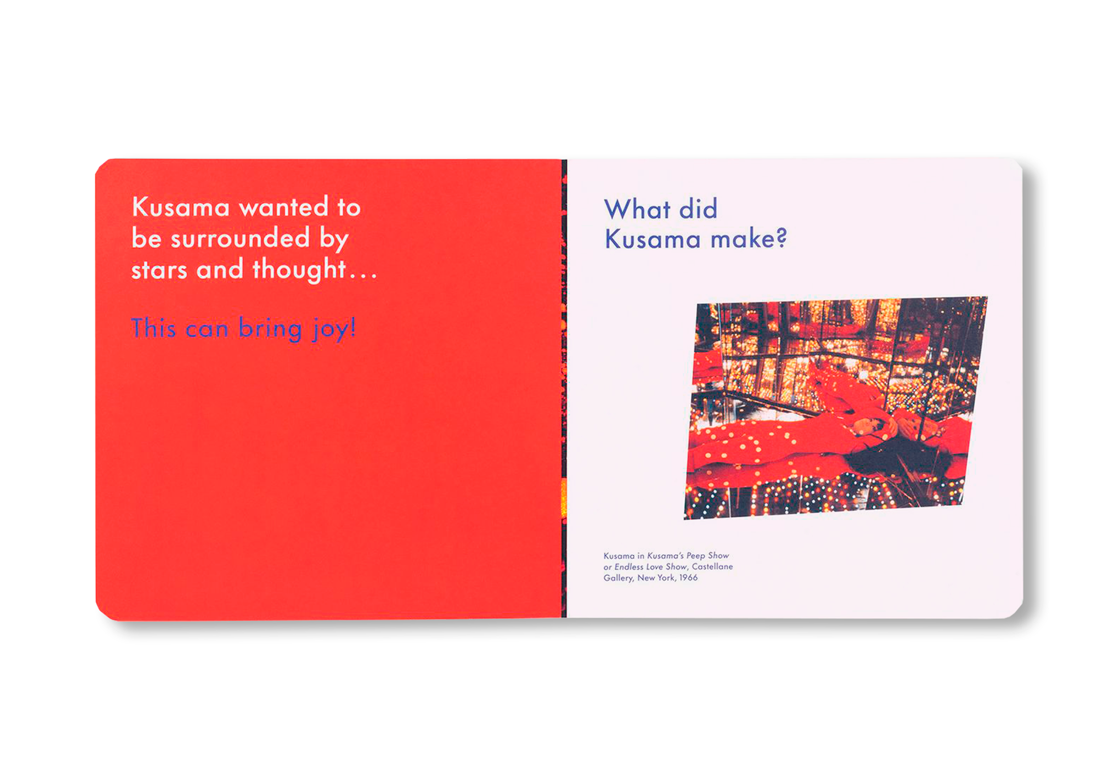WHAT DID YAYOI KUSAMA MAKE? by Yayoi Kusama