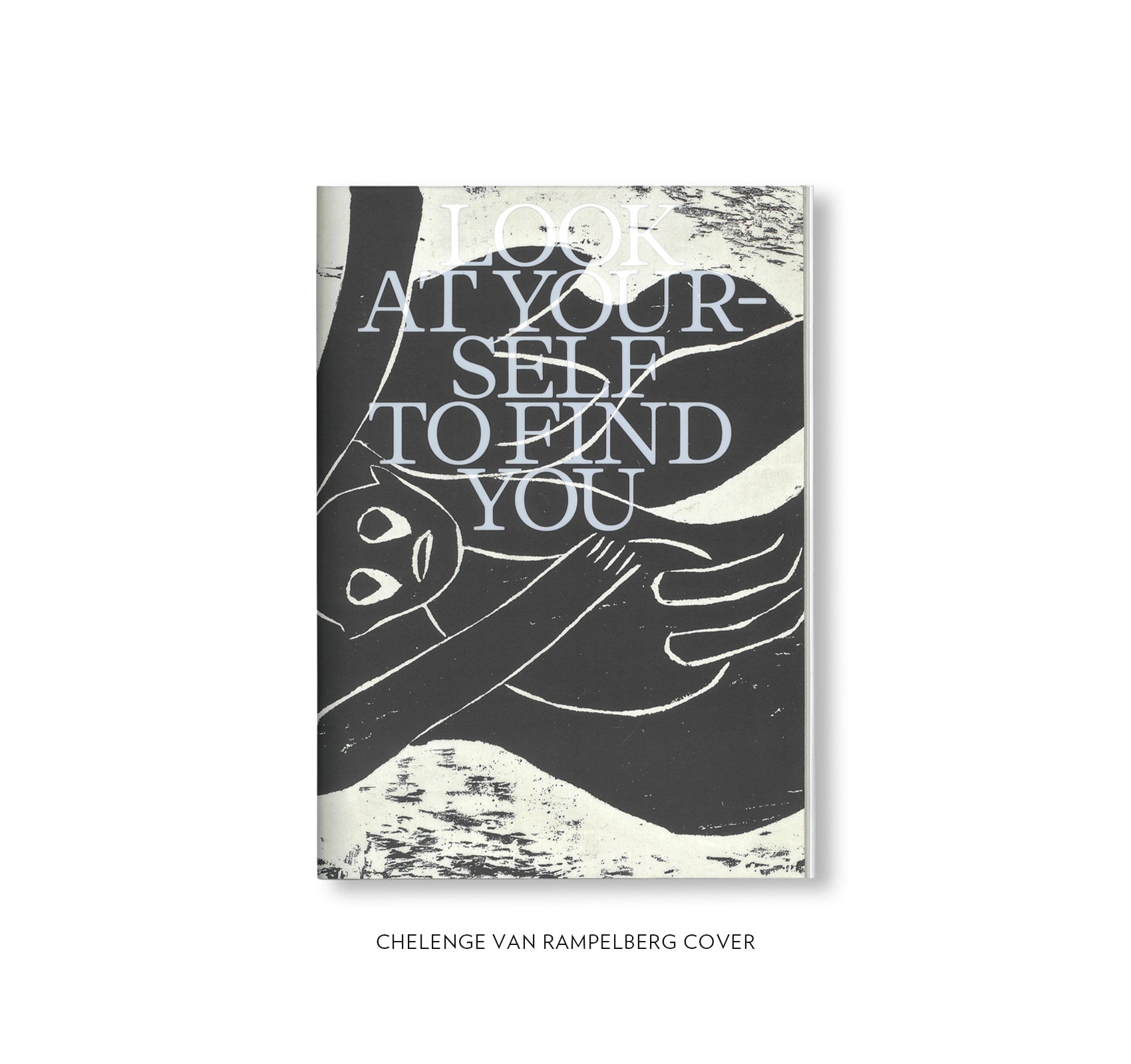 LOOK AT YOURSELF TO FIND YOU by Michael Armitage, Maria Lassnig, Chelenge Van Rampelberg