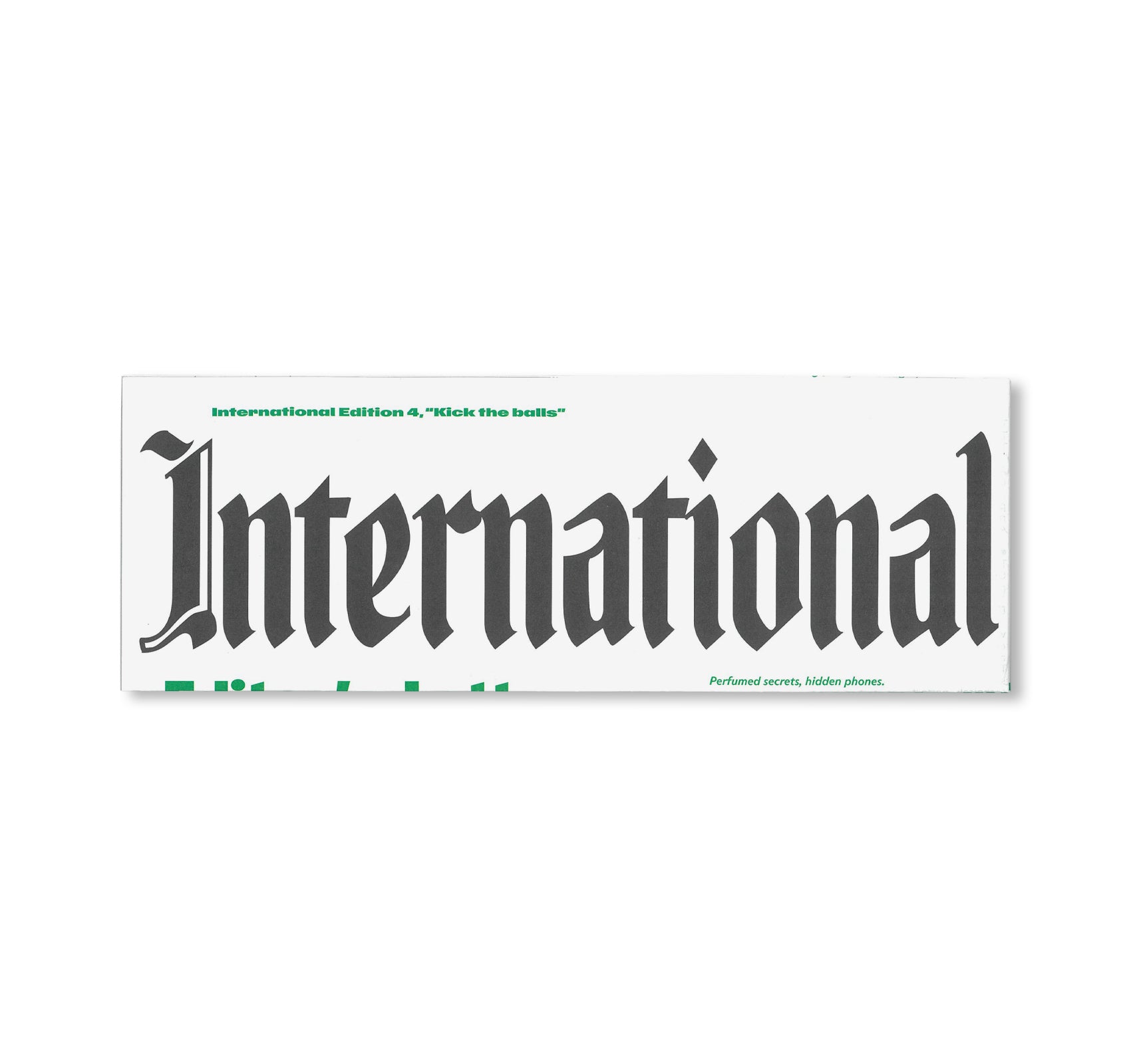 INTERNATIONAL EDITION - KICK THE BALLS ISSUE