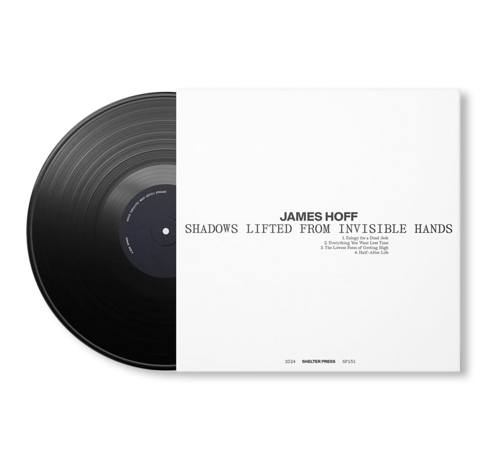 SHADOWS LIFTED FROM INVISIBLE HANDS by James Hoff [LP]