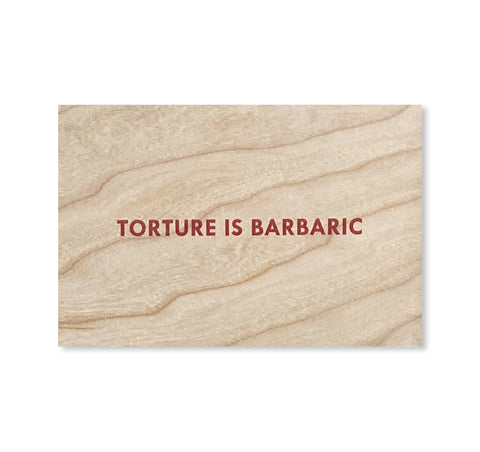 TORTURE IS BARBARIC WOODEN POSTCARD by Jenny Holzer [RED TEXT]