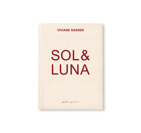 SOL & LUNA by Viviane Sassen [THIRD EDITION] – twelvebooks