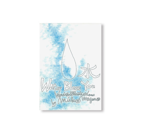 WATER BLESS YOU by Mieko Meguro