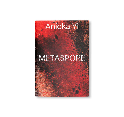 METASPORE by Anicka Yi