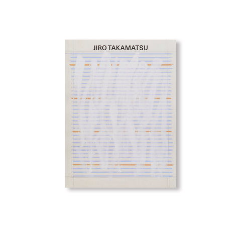JIRO TAKAMATSU by Jiro Takamatsu