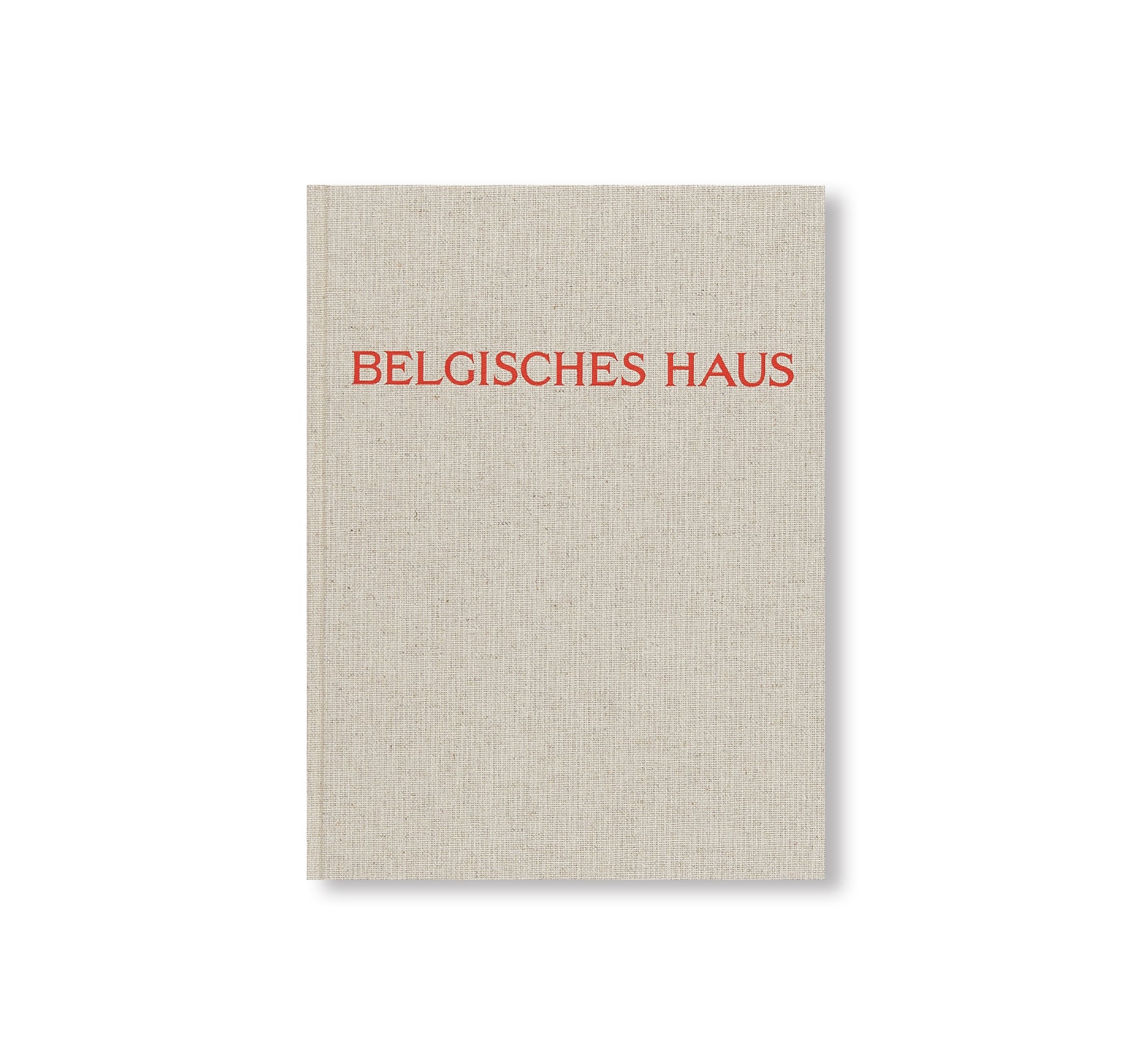 MAISON BELGE: BELGISCHES HUIS by Candida Höfer