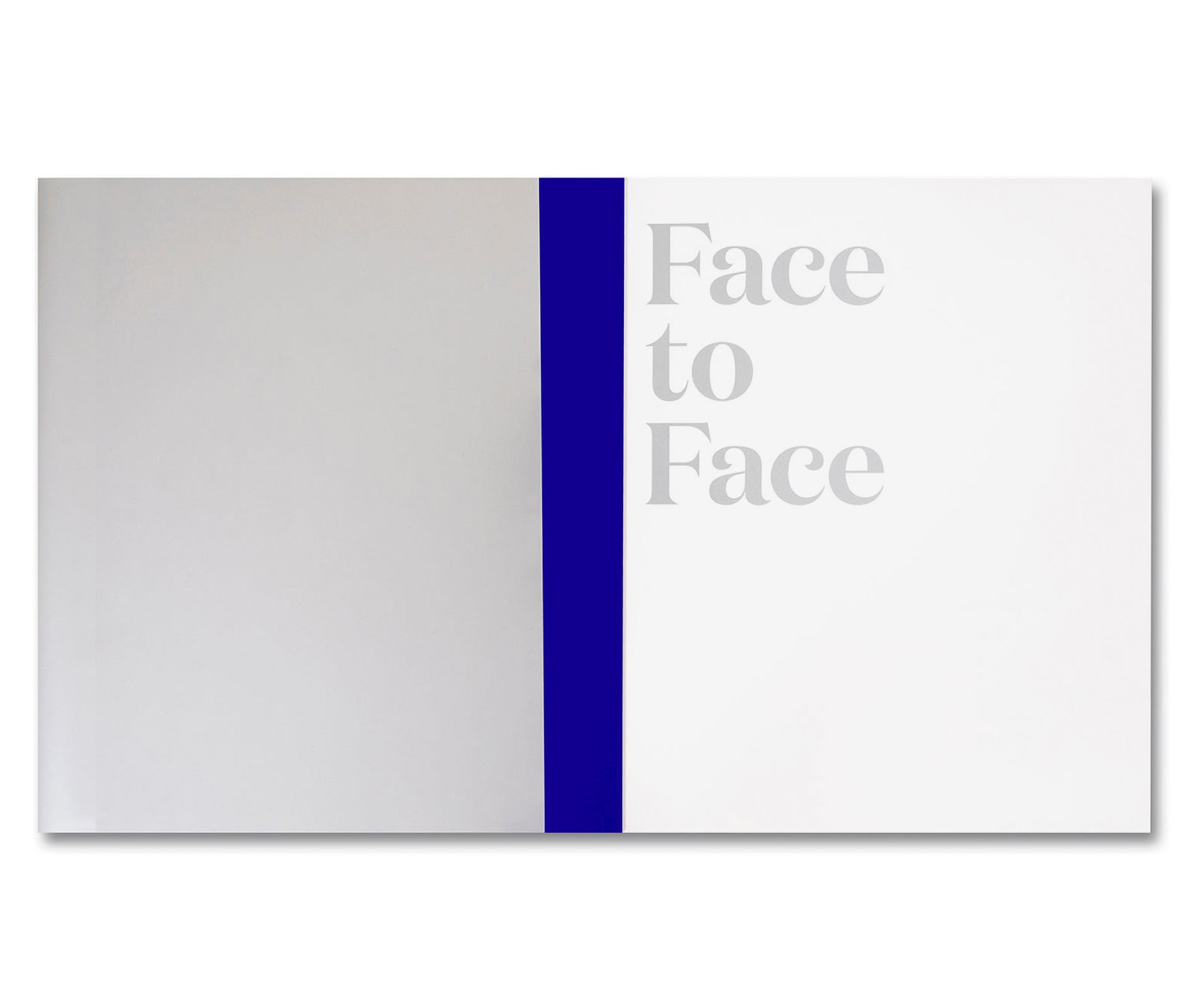 FACE TO FACE: PORTRAITS OF ARTISTS BY TACITA DEAN, BRIGITTE LACOMBE, AND CATHERINE OPIE by Tacita Dean, Brigitte Lacombe, Catherine Opie